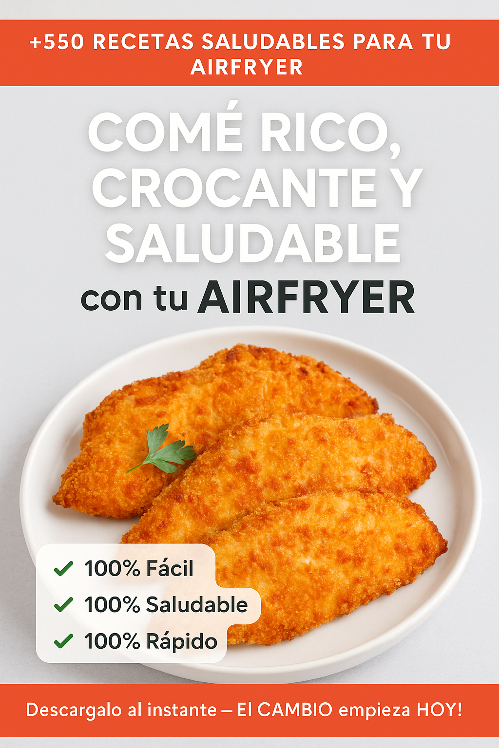 COMÉ RICO, CROCANTE Y SALUDABLE con tu AIR FRYER
